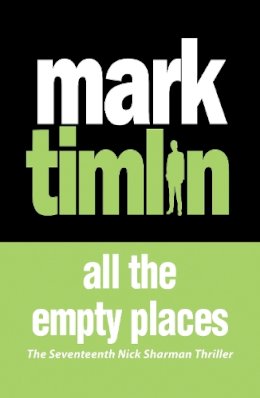 Mark Timlin - All The Empty Places (Nick Sharman) - 9781843449096 - V9781843449096