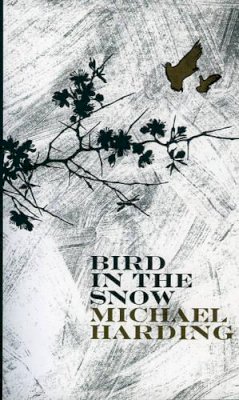 Michael Harding - Bird in the Snow - 9781843511366 - V9781843511366