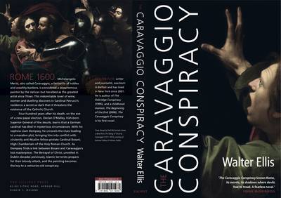 Walter Ellis - The Caravaggio Conspiracy. Walter Ellis - 9781843511984 - V9781843511984