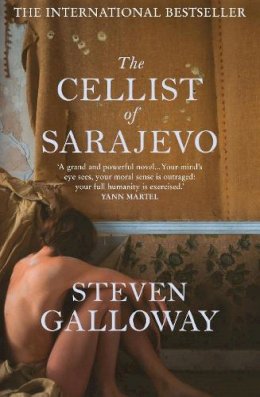 Steven Galloway - The Cellist of Sarajevo [Paperback] by Galloway, Steven - 9781843547419 - V9781843547419