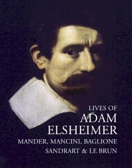 Carel Van Mander - Lives of Adam Elsheimer - 9781843680130 - V9781843680130