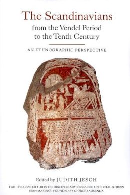 Judith (Ed) Jesch - The Scandinavians from the Vendel Period to the Tenth Century: An Ethnographic Perspective - 9781843837282 - V9781843837282