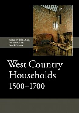 J Allan - West Country Households, 1500-1700 - 9781843839941 - V9781843839941