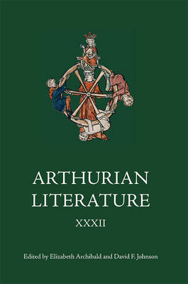 Elizabeth Archibald - Arthurian Literature XXXII - 9781843843962 - V9781843843962