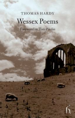 Thomas Hardy - Wessex Poems - 9781843911487 - KEX0303706