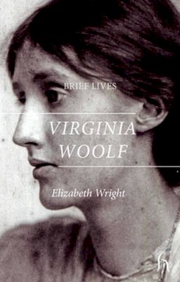 Elizabeth Wright - Brief Lives: Virginia Woolf - 9781843919094 - V9781843919094