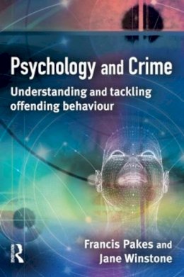 Francis Pakes - Psychology and Crime - 9781843922599 - V9781843922599