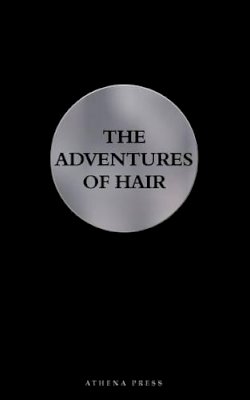 Clemens Schlettwein - The Adventures of Hair - 9781844017065 - V9781844017065