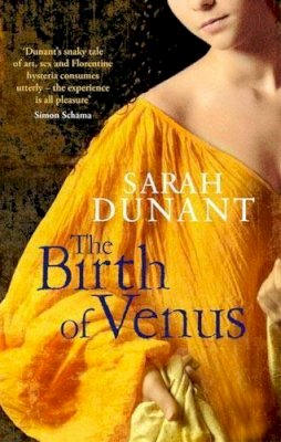 Sarah Dunant - The Birth Of Venus - 9781844080359 - KJE0001153