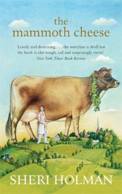 Sheri Holman - The Mammoth Cheese - 9781844081271 - KEX0245643