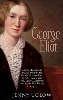 Jenny Uglow - George Eliot - 9781844084982 - V9781844084982