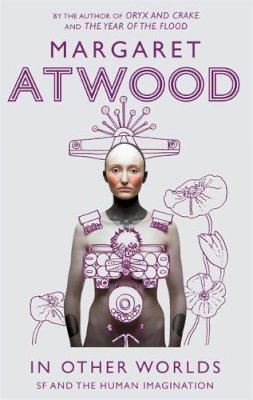 Margaret Atwood - In Other Worlds - 9781844087556 - V9781844087556