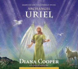 Diana Cooper - Meditation to Connect with Archangel Uriel - 9781844095155 - V9781844095155