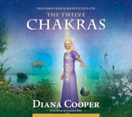 Diana Cooper - The Twelve Chakras (Information & Meditation series) - 9781844095186 - V9781844095186