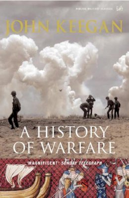 John Keegan - History of Warfare - 9781844137497 - V9781844137497