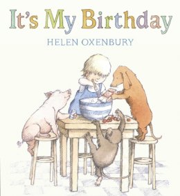 Helen Oxenbury - It's My Birthday - 9781844287888 - V9781844287888