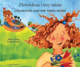 Kate Clynes - Goldilocks and the Three Bears in Polish and English - 9781844440511 - V9781844440511