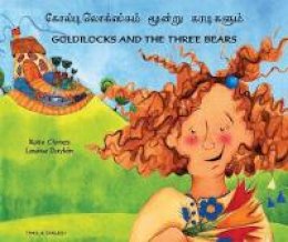 Roger Hargreaves - Goldilocks and the Three Bears in Tamil and English - 9781844440542 - V9781844440542
