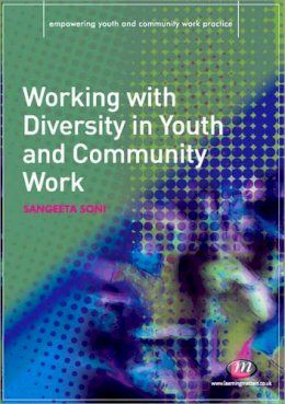 Sangeeta Soni - Working with Diversity in Youth and Community Work - 9781844452989 - V9781844452989