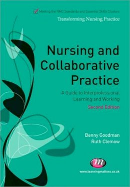 Benny Goodman - Nursing and Collaborative Practice - 9781844453733 - V9781844453733