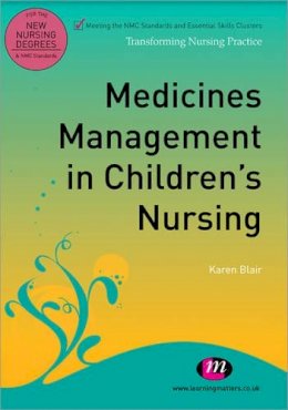 Karen Blair - Medicines Management in Children's Nursing - 9781844454709 - V9781844454709