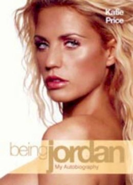 Katie Price - Being Jordan - 9781844540631 - KEX0246377