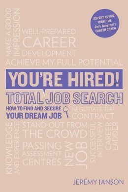 Jeremy I´anson - You're Hired! Total Job Search - 9781844555895 - V9781844555895