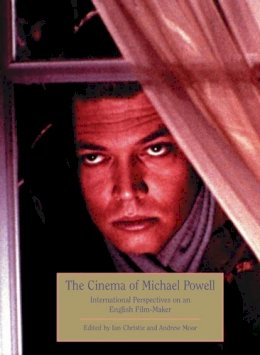 Ian Christie - Michael Powell: International Perspectives on an English Film-maker - 9781844570935 - V9781844570935