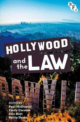 Paul McDonald - Hollywood and the Law - 9781844574773 - V9781844574773