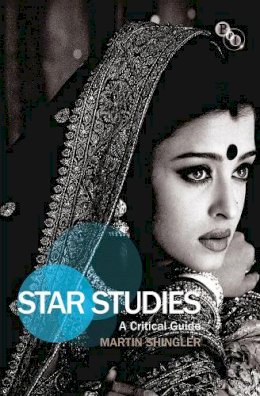 M. Shingler - Star Studies: A Critical Guide - 9781844574902 - V9781844574902