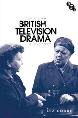 L. Cooke - British Television Drama: A History - 9781844576241 - V9781844576241