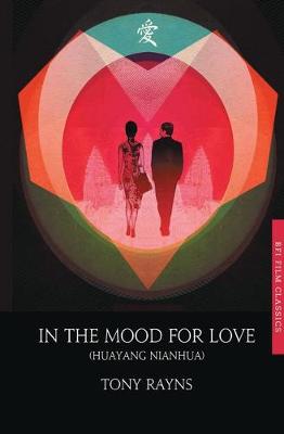 Tony Rayns - In the Mood for Love - 9781844578740 - V9781844578740