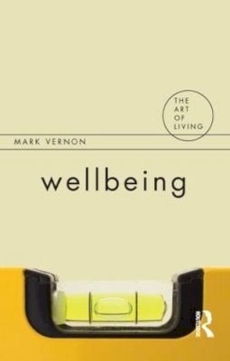 Mark Vernon - Wellbeing - 9781844651535 - V9781844651535