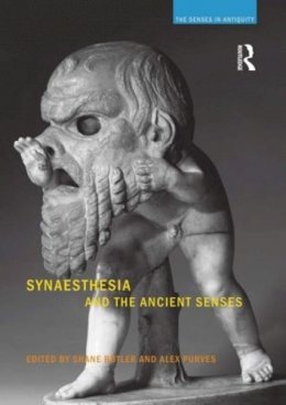 Shane (Ed) Butler - Synaesthesia and the Ancient Senses - 9781844655625 - V9781844655625