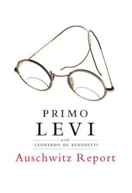 Leonardo de Benedetti - Auschwitz Report - 9781844670925 - KTG0008662