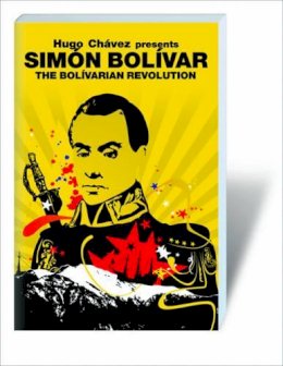Simon Bolivar - Hugo Chavez Presents Simon Bolivar - 9781844673810 - V9781844673810