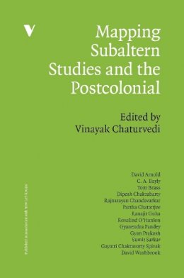 Chaturvedi - Mapping Subaltern Studies and the Postcolonial - 9781844676378 - V9781844676378