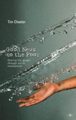 Tim Chester - Good News to the Poor - 9781844740192 - V9781844740192