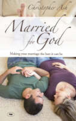 Christopher Ash - Married for God - 9781844741892 - V9781844741892