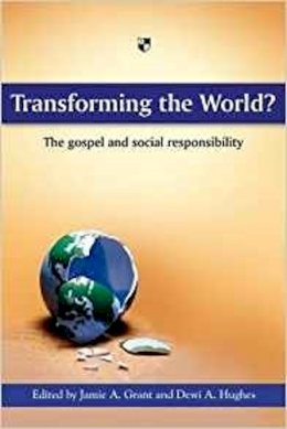 Jamie A Grant And Dewi A Hughes - Transforming the World? - 9781844743742 - V9781844743742