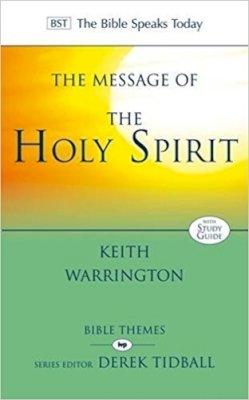 K Warrington - The Message of the Holy Spirit - 9781844743971 - V9781844743971