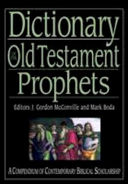 Mark J (Ed) Boda - Dictionary of the Old Testament: Prophets - 9781844745814 - V9781844745814