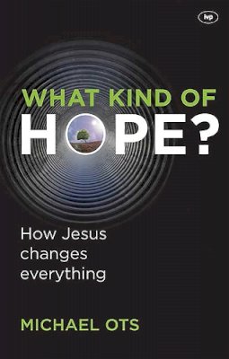 Michael Ots - What Kind of Hope? - 9781844746040 - V9781844746040