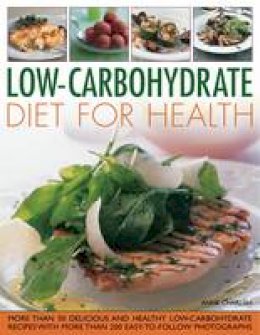 Charlish Anne & Davies Kim - Low Carbohydrate Cooking for Health: Lose Weight and Imprive Your Health the Easy Way with This Cleverly Developed diet (Kitchen Doctor) - 9781844768202 - V9781844768202