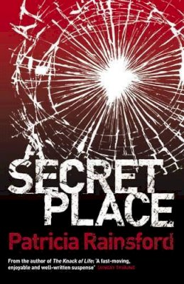 Patricia Rainsford - A Secret Place - 9781844880102 - KRF0038572