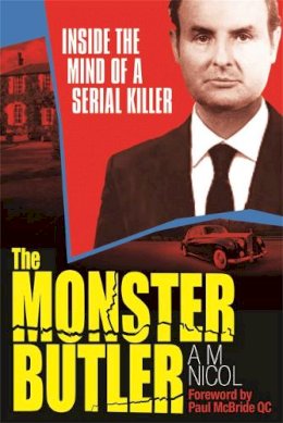 Allan Nicol - The Monster Butler. Allen Nicol - 9781845023362 - V9781845023362