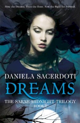 Daniela Sacerdoti - Dreams (Sarah Midnight Trilogy 1) - 9781845023706 - V9781845023706