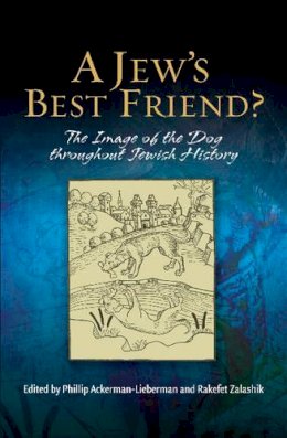 Phillip Ackerman-Lieberman (Ed.) - Jew's Best Friend? - 9781845194024 - V9781845194024