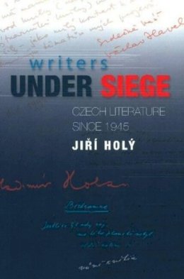 Jiri Holy - Writers Under Siege - 9781845194406 - V9781845194406