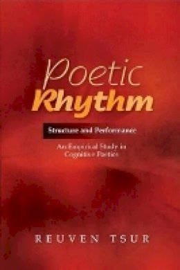 Reuven Tsur - Poetic Rhythm - 9781845195243 - V9781845195243